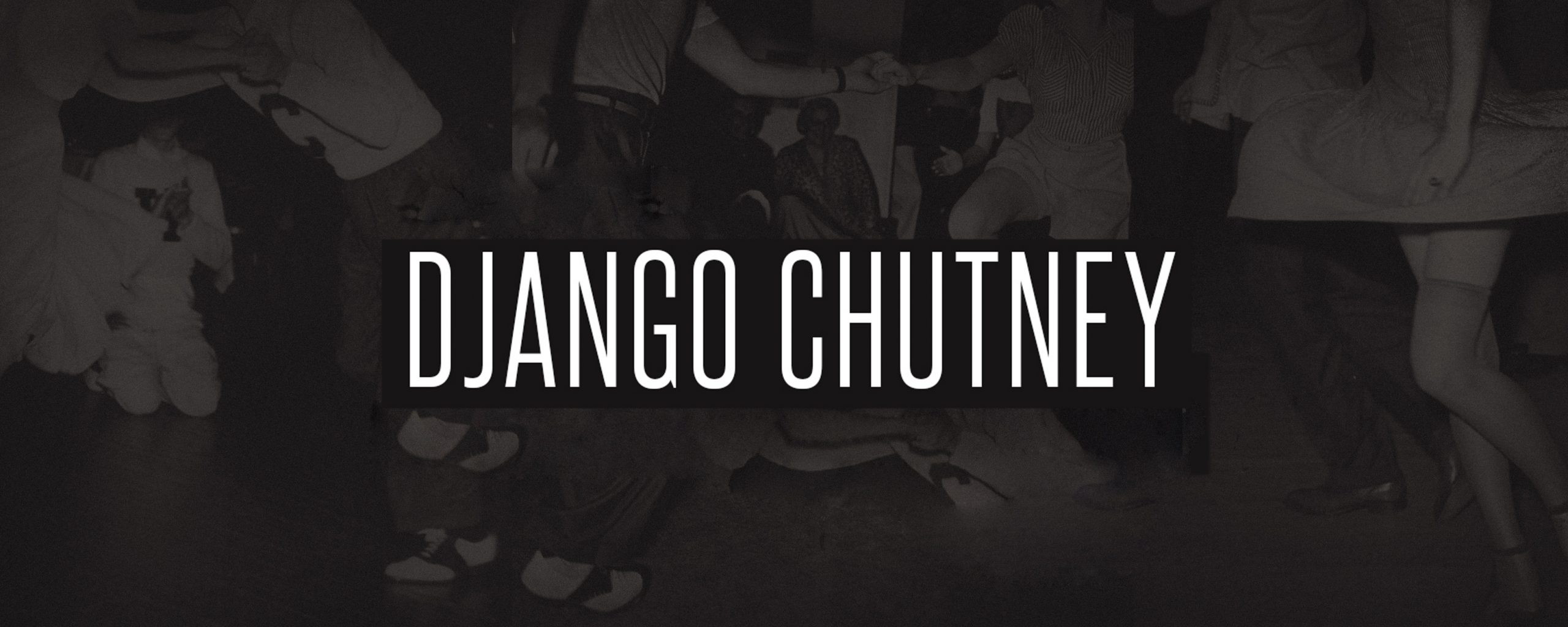 Django Chutney