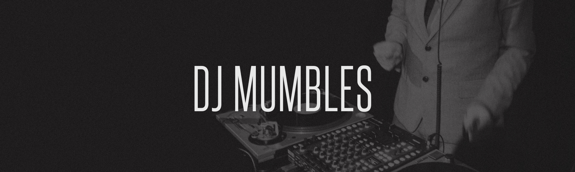 DJ MUMBLES