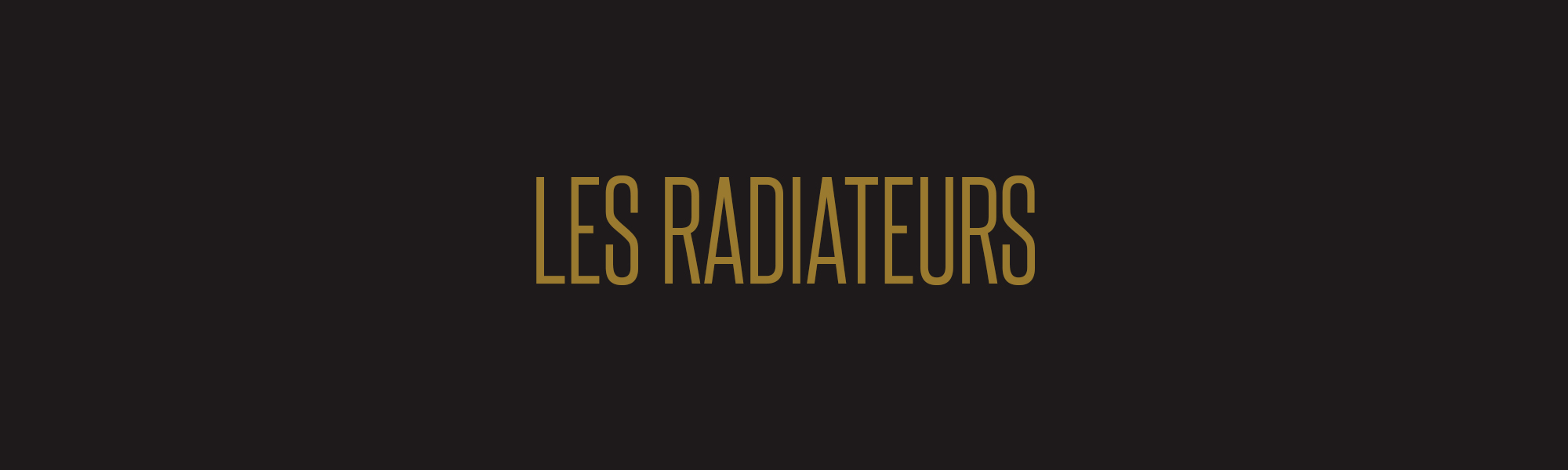 Les Radiateurs